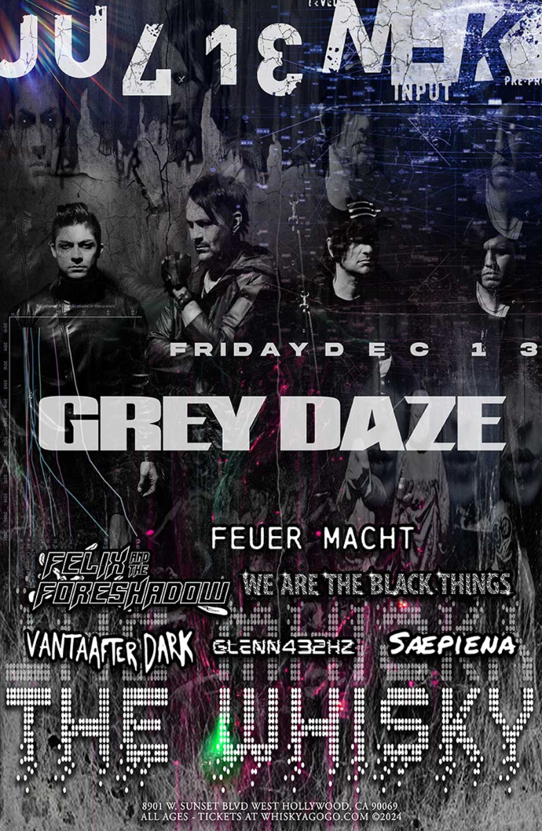 Julien-K, Grey Daze, Feuer Macht, Felix & the Foreshadow, We Are The Black Things, Vanta After Dark, glenn432hz, Saepiena