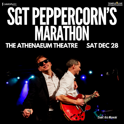 Sgt Peppercorn’s Marathon at The Athenaeum Theatre – Columbus, OH