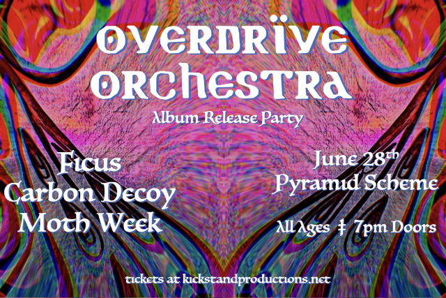 Overdrive Orchestra + Ficus + Carbon Decoy + Moth Week presales in Grand Rapids