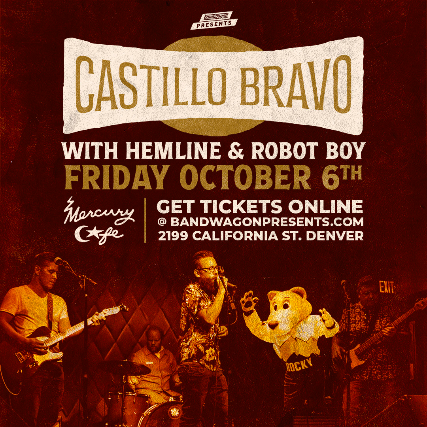 Castillo Bravo, Hemline, Robot Boy at Mercury Cafe