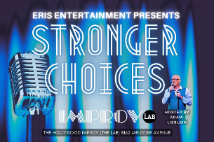 Stronger Choices ft. Adam Lieblein, Maxi Witrak, Nishy Acsell, Chelse Greaux, Elke Thoms, Lizzy Weisman, Mary Gallagher, Rachel Dee, Sarah Fatemi, & more!