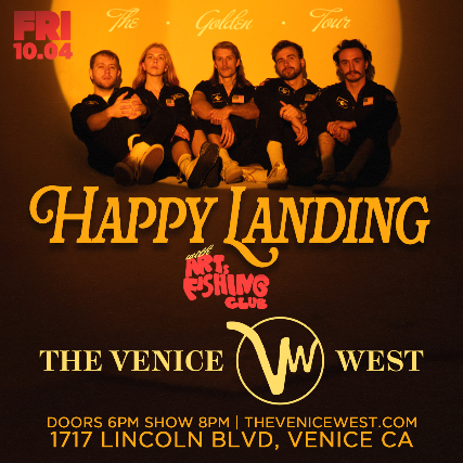 Happy Landing, Arts Fishing Club at The Venice West – Venice, CA