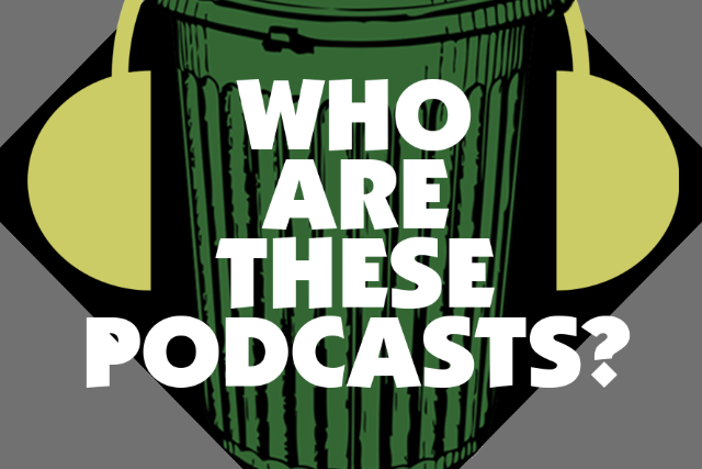 Who Are These Podcasts? at The Magic Bag – Ferndale, MI