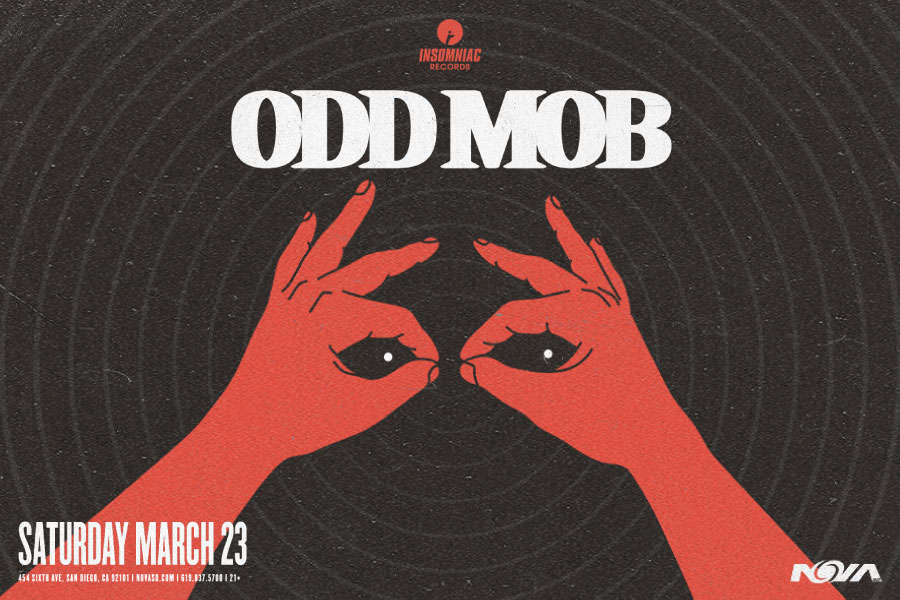 Odd Mob San Diego Concert Calendar EDM Show 2024Mar 23 NOVA SD