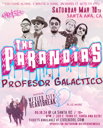 The Paranoias, Profesor Galactico, Mexico City Heartbreak