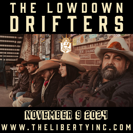 The Lowdown Drifters with Ronnie & The Redwoods at The Liberty – Roswell, NM