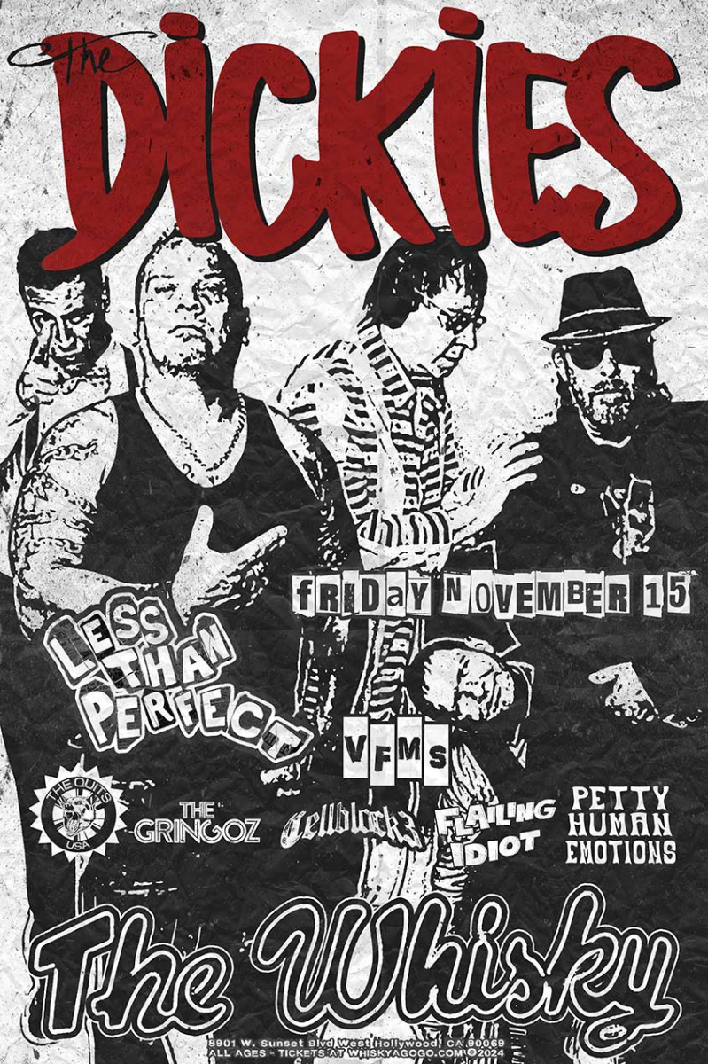 The Dickies, Less than Perfect, VFMS, The Quits, Petty Human Emotions, The Gringoz, Cellblock3, Flailing Idiot