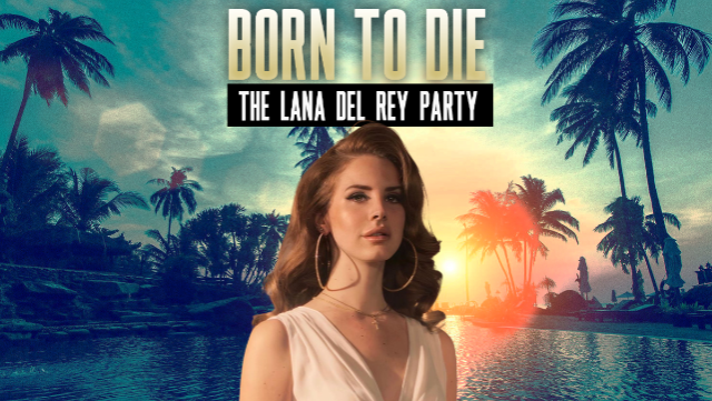Born to Die: The Lana Del Rey Dance Party at Brick By Brick