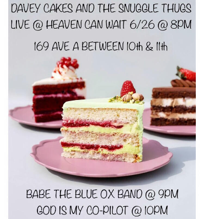 Davey Cakes and The Snuggle Thugs, Babe the Blue Ox Band, God Is My Co-Pilot