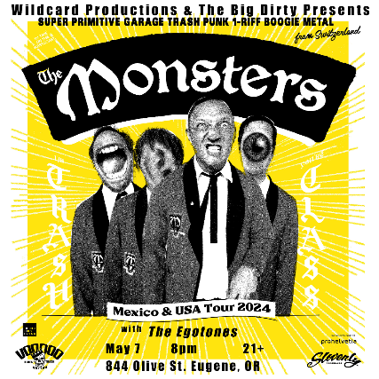 The Monsters w/ The Egotones at The Big Dirty