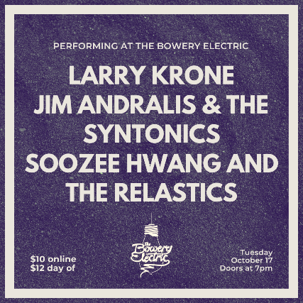 Karyn Kuhl, Jim Andralis & The Syntonics, Soozee Hwang and The Relastics