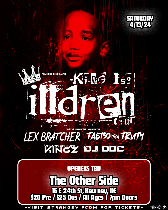 iLLdren Tour Featuring King Iso (Kearney) at The Otherside