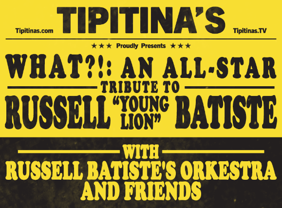 What?!: An All-Star Tribute to Russell Young Lion Batiste