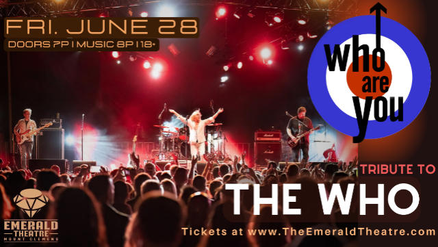 WHO ARE YOU - Tribute to The Who at Emerald Theatre