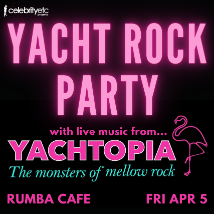 Yachtopia's Live Band Yacht Rock Party! at Rumba Cafe