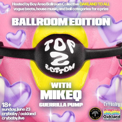 Top2Bottom: Ballroom Edition w. MikeQ, Hosted by OaklandToAll