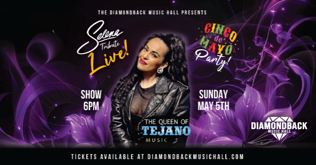 Experience Selena LIVE on Cinco De Mayo!