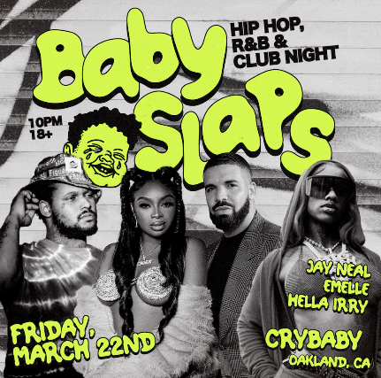 BABY SLAPS: Rap, R&B & Club Night at Crybaby