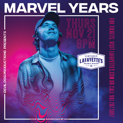 Marvel Years at Lafayette’s Music Room – Memphis – Memphis, TN