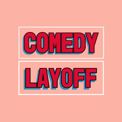 COMEDY LAYOFF w/ Abraham Tadesse, Timmy Booth, Zahnae Aquino, Keeks at Here – After – Seattle, WA