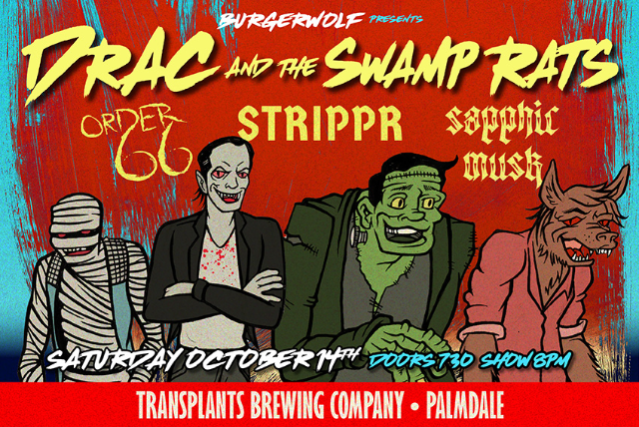Drac and the Swamp Rats / Order 66 / Strippr / Sapphic Musk
