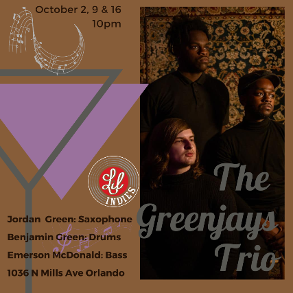 The Greenjays Trio at Lil’ Indies – Orlando, FL