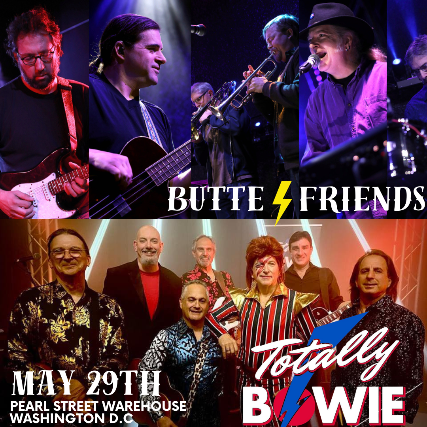 Butte & Friends + Totally Bowie at Pearl Street Warehouse