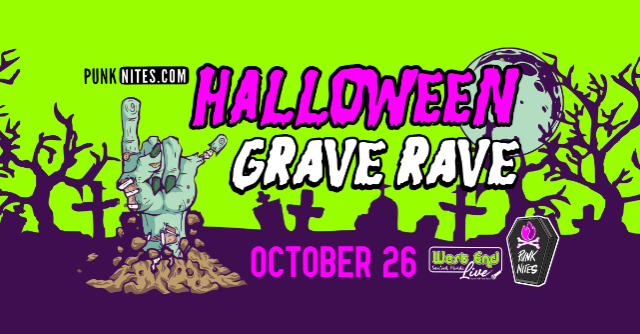 West End Trading and Punknites.com Present THE GRAVE RAVE at West End Live at West End Trading Company – Sanford, FL