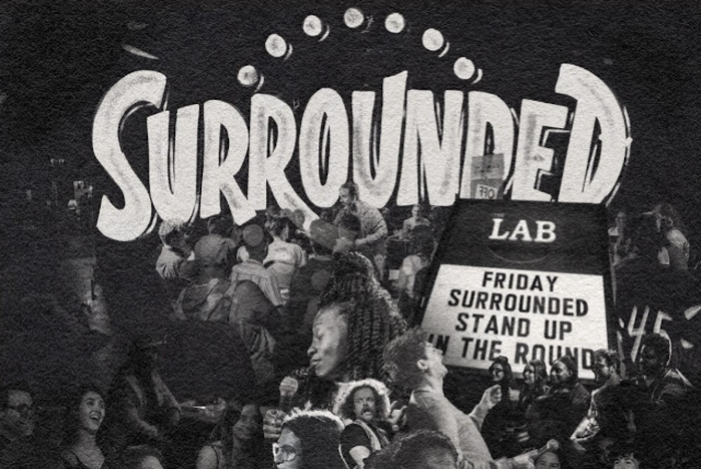 Surrounded ft. Mike Falzone, Brenton Biddlecombe, Laura Peek, Rick Ingraham, Shapel Lacey, Debra DiGiovanni and more TBA!