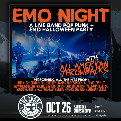 EMO Night: Halloween Party w/ ALL AMERICAN THROWBACKS at The Forge – Joliet, IL