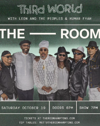 Third World, Leon & the Peoples, Kumar Fyah at The Room at the Clubhouse – East Hampton, NY