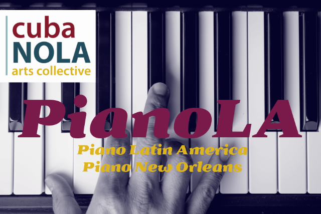 CubaNOLA Presents PiaNOLA at Snug Harbor Jazz Bistro – New Orleans, LA