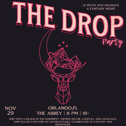 Le Petite Fete Presents: The Drop Party in Orlando at The Abbey – Orlando, FL