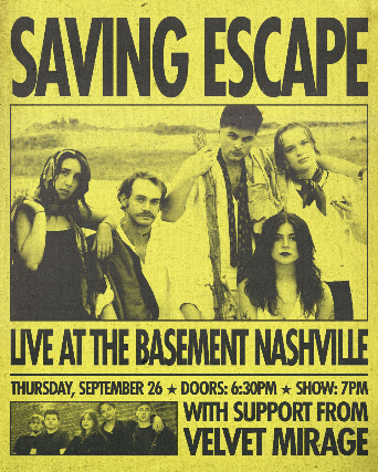 Saving Escape w/ Velvet Mirage at The Basement – Nashville, TN