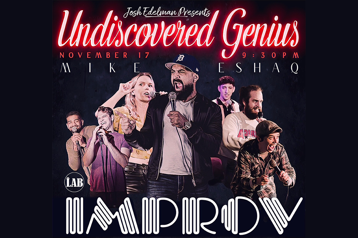 Undiscovered Genius ft. Nikki Bon, Mike Eshaq, Matt Ducket, Sam Harter, Ahmed Alkadri, Kelly Mcenerny, Jennifer Gable, Kyle Rehland more!