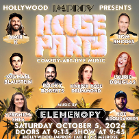 House Party ft. Amir K, Michael Blaustein, Laurie Douglas, Rocky Roberts, Tom Rhodes, Joe Abousakher, Veronica Shea, Michael D'Angelo, Harper Rose Drummond, Elemenopy & more TBA!