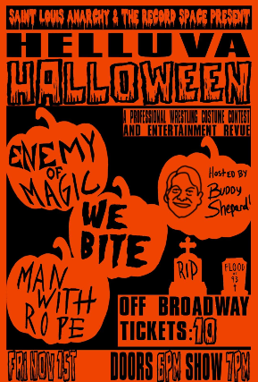 Saint Louis Anarchy & The Record Space Present: Helluva Halloween: We Bite at Off Broadway – Saint Louis, MO