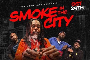 Loud Pack Presents: Smoke in the City