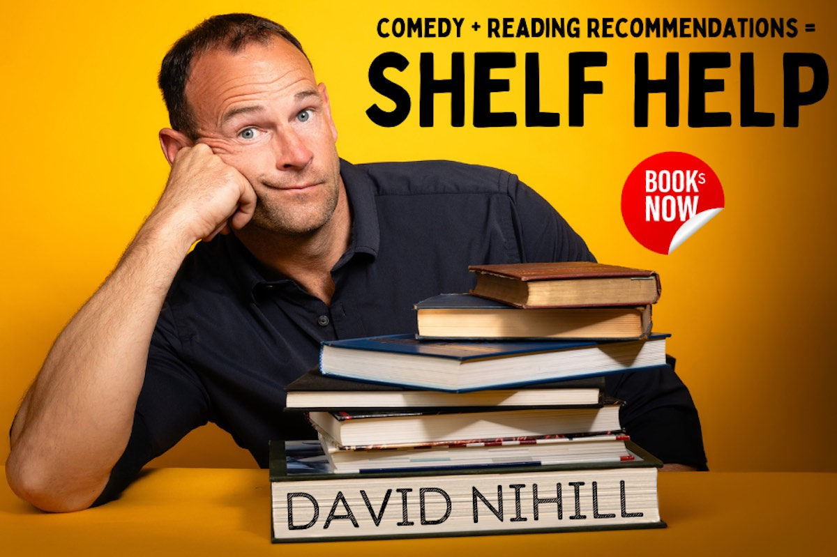 David Nihill: Shelf Help Tour