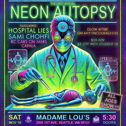 NEON AUTOPSY at Madame Lou’s – Seattle, WA