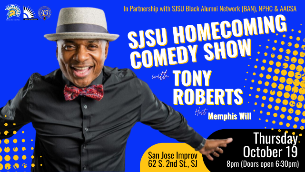 SJSU Homecoming Comedy Show with Tony Roberts