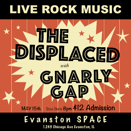 The Displaced w/ Gnarly Gap at SPACE