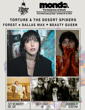 MONDO Presents: Torture & The Desert Spiders, Forest, Dallas Wax & Beauty Queen at The Bowery Electric – New York, NY