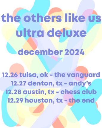 Ultra Deluxe x The Others Like Us at The Vanguard – Tulsa, OK