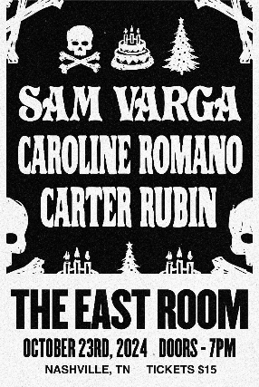 Sam Varga / Caroline Romano / Carter Rubin at The East Room – Nashville, TN