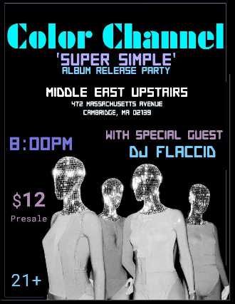 Color Channel, DJ Flaccid at Middle East - Upstairs