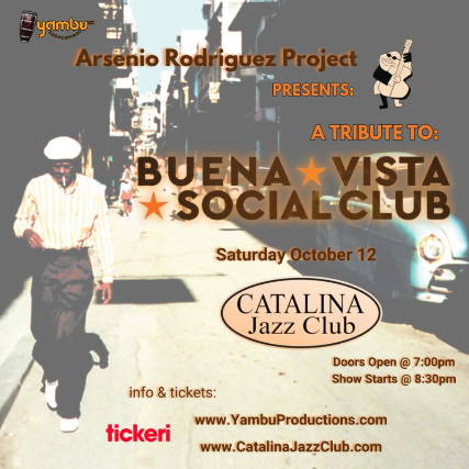 A Tribute to BUENA VISTA SOCIAL CLUB || Feat: All-Star Ensemble of today’s top LA musicians at Catalina Bar & Grill – Hollywood, CA