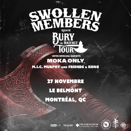 Swollen Members with Moka Only, M.I.C Murphy And Friends & Kong