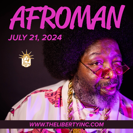Afroman at The Liberty