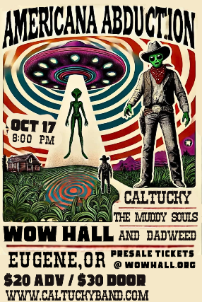 Caltucky, Muddy Souls, DadWeed at WOW Hall – Eugene, OR